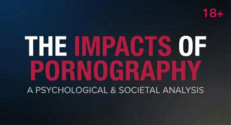 The Impacts of Pornography